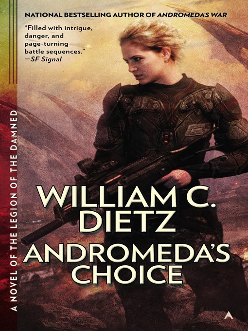 Title details for Andromeda's Choice by William C. Dietz - Available